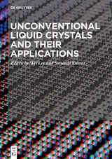 Unconventional Liquid Crystals and Their Applications - 