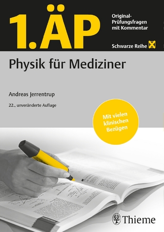 1. ÄP Physik für Mediziner – Die schwarze Reihe - Andreas Jerrentrup