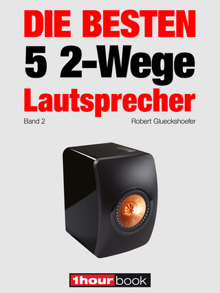 Die besten 5 2-Wege-Lautsprecher (Band 2) - Robert Glueckshoefer; Holger Barske; Thomas Schmidt; Jochen Schmitt; Michael Voigt