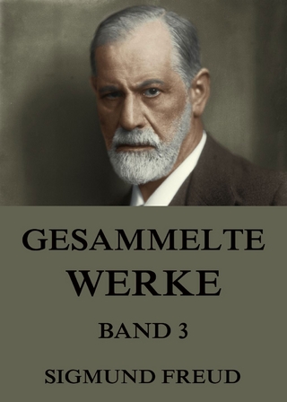 Gesammelte Werke, Band 3 - Sigmund Freud