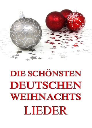 Die schönsten deutschen Weihnachtslieder Jazzybee Verlag Editor
