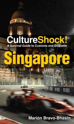 CultureShock! Singapore - Marion Bravo - Bhasin