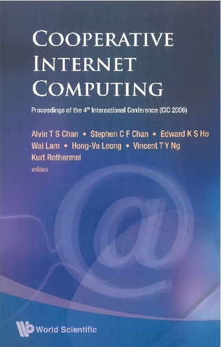 Cooperative Internet Computing - Proceedings Of The 4th International Conference (Cic 2006) - Alvin T S Chan; Stephen Chi-fai Chan; Edward K S Ho