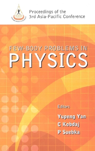 Few-body Problems In Physics - Proceedings Of The 3rd Asia-pacific Conference - Yupeng Yan; Chinorat Kobdaj; Prasart Suebka