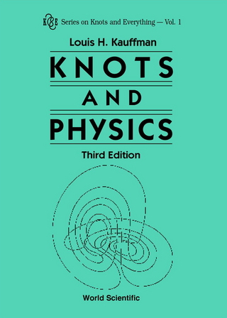 Knots And Physics (Third Edition) - Louis H Kauffman