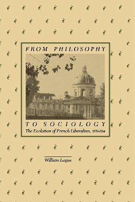From Philosophy to Sociology - William Logue