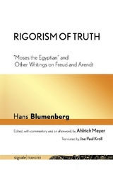 Rigorism of Truth - Hans Blumenberg