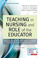 Teaching in Nursing and Role of the Educator - Oermann, Marilyn H.; Gagne, Jennie C. De; Phillips, Beth Cusatis