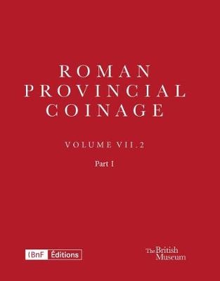 Roman Provincial Coinage VII.2 - Jerome Mairat, Marguerite Spoerri Butcher