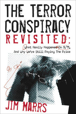 Terror Conspiracy Revisited - Jim Marrs