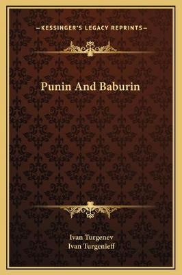 Punin And Baburin - Ivan Sergeevich Turgenev
