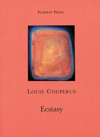 Ecstasy - Louis Couperus