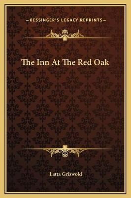 The Inn At The Red Oak - Latta Griswold