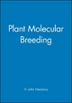 Plant Molecular Breeding - H. J. Newbury