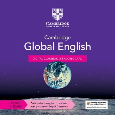 Cambridge Global English Digital Classroom 8 Access Card (1 Year Site Licence) - Chris Barker, Libby Mitchell, Olivia Johnston