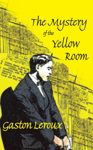 The Mystery of the Yellow Room - Gaston Leroux; Terry Hale