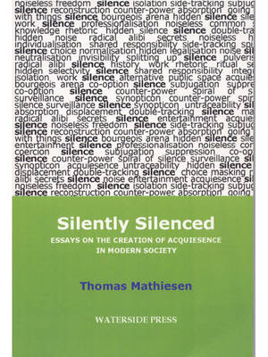 Silently Silenced - Mathiesen Thomas