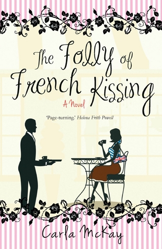 The Folly of French Kissing - Carla McKay