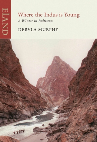 Where the Indus is Young - Dervla Murphy