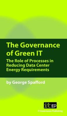Governance of Green IT - George Spafford