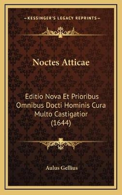 Noctes Atticae - Aulus Gellius