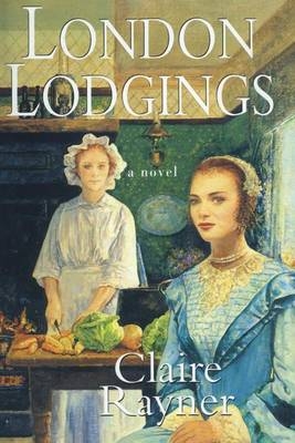 London Lodgings - Claire Rayner