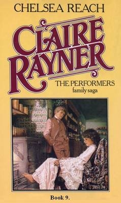 Chelsea Reach (Book 9 of The Performers) - Claire Rayner