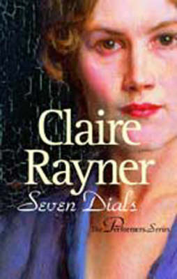 Seven Dials (Book 12 of The Performers) - Claire Rayner
