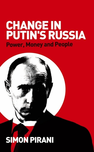 Change in Putin''s Russia - Simon Pirani
