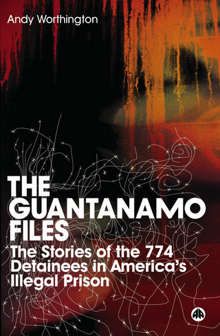 The Guantanamo Files - Andy Worthington