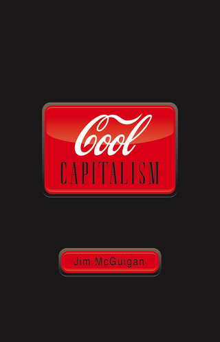 Cool Capitalism - Jim McGuigan