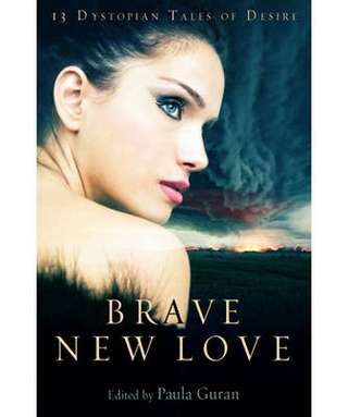 Brave New Love - Paula Guran