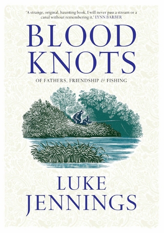 Blood Knots - Luke Jennings