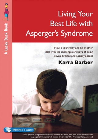 Living Your Best Life with Asperger?s Syndrome - Karra Barber