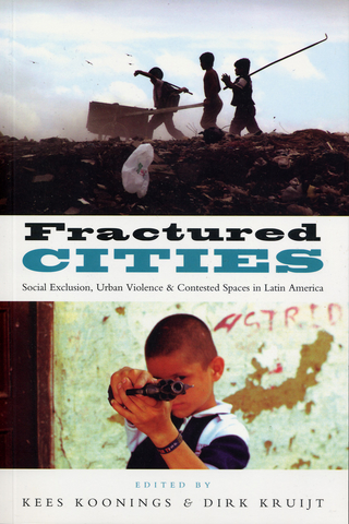 Fractured Cities - Koonings Kees Koonings; Kruijt Dirk Kruijt