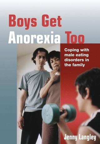 Boys Get Anorexia Too - Jenny Langley