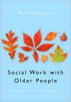 Social Work with Older People - Mark Lymbery