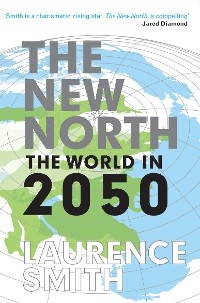 New North - Laurence Smith