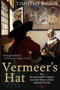 Vermeer's Hat - Brook Timothy Brook