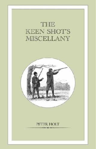 Keen Shot's Miscellany - Peter Holt