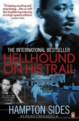 Hellhound on his Trail - Hampton Sides