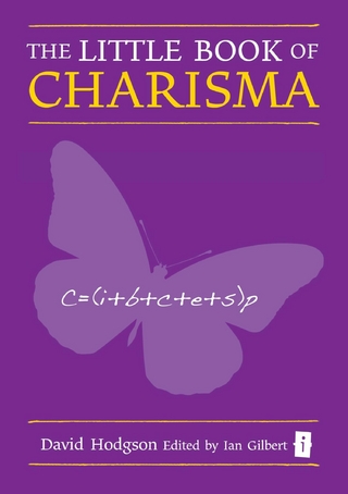 The Little Book of Charisma - David Hodgson; Ian Gilbert