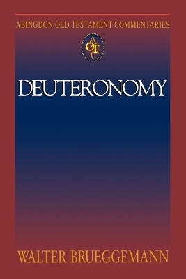 Deuteronomy - Walter Brueggemann; Theodore Hiebert; Carol A. Newsom