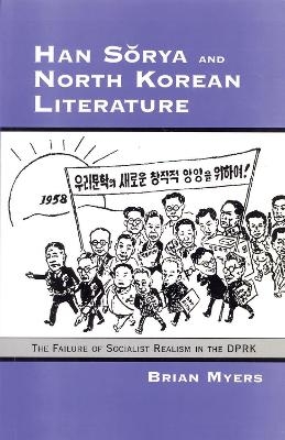Han Sorya and North Korean Literature - Brian Myers
