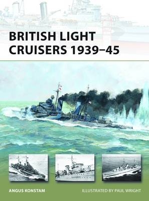 British Light Cruisers 1939?45 - Angus Konstam
