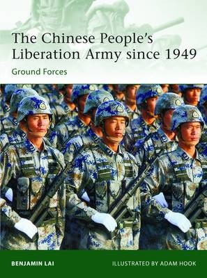 Chinese People s Liberation Army since 1949 - Lai Benjamin Lai