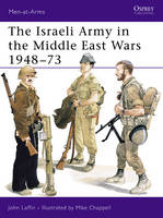 Israeli Army in the Middle East Wars 1948 73 - Laffin John Laffin