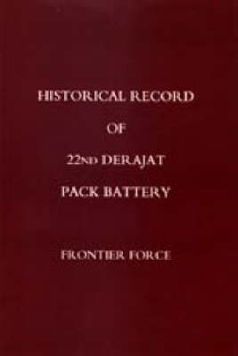 Historical Record of 22nd Derajat Pack Battery - 22nd Derajat Pack Battery