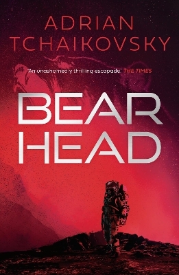 Bear Head - Adrian Tchaikovsky