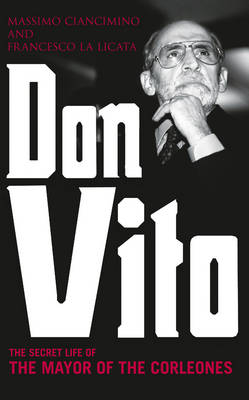 Don Vito - Massimo Ciancimino; Francesco La Licata